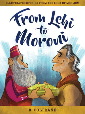 cover image of From Lehi to Moroni